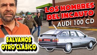 Los hombres del Incauto salvamos otro clasico un Audi 100 CD familiar del año 1986 [upl. by Anuhsal211]