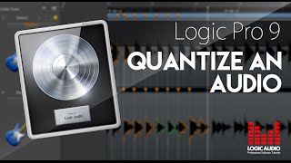 Logic 9  Quantize Audio [upl. by Kulda212]