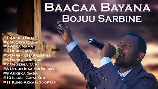 Baacaa Bayana Album quotBojuu Sarbinequot [upl. by Wiskind]