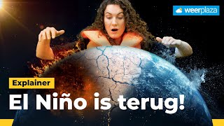 Extreem weer op komst door El Niño [upl. by Akin]