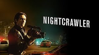 NIGHTCRAWLER 2014  Full Movie Script Reading [upl. by Elleb547]