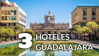 3 Hoteles que debes visitar en Guadalajara [upl. by Nyraa832]