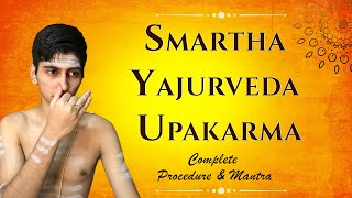 Smartha Yajur Veda Upakarma Aavani Avittam 2022  Full Complete Instruction amp Procedure [upl. by Joab781]