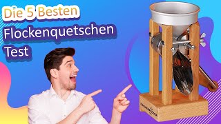 Die 5 Besten Flockenquetschen Test [upl. by Locklin]