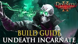 Divinity Original Sin 2 Builds Undeath Incarnate TankSummoner [upl. by Annohsed]