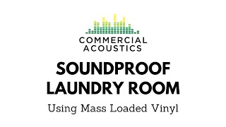 How to Soundproof a Laundry Room [upl. by Eilyk]