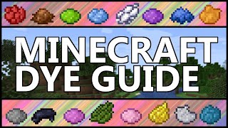 Minecraft Dye Guide Getting Every Colour Dye [upl. by Htessil155]