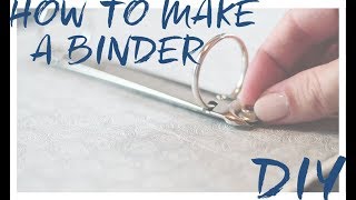 DIY How to make a binder from scratch [upl. by Nymrak]