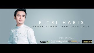 Hanya Tuhan Yang Tahu 20 Official MV HD Fitri Haris  OST drama Cinta Bersemi di Wadi Safiyyah [upl. by Ralat]