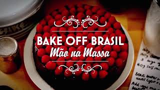 Bake Off Brasil 4° Temporada  Episódio 1  Parte 4 110818 [upl. by Irual]