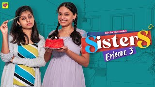 Sisters  Episode 0306  Girl Formula  Chai Bisket [upl. by Rovner]