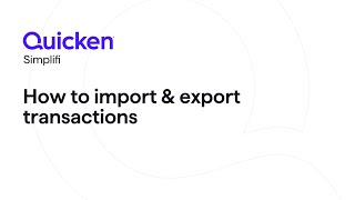 Quicken Simplifi  How to import and export transactions [upl. by Jobie]