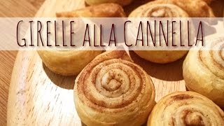 GIRELLE DOLCI di pasta sfoglia alla CANNELLA [upl. by Roux]