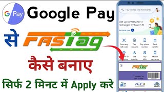 Google Pay Se Fastag Kaise Banaye  Fastag Kaise Banaye  Fastag Registration Process  Google Pay [upl. by Noit]