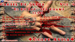 Cartel De SantaEs De Ley Vol 6 [upl. by Ursula]