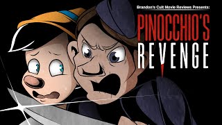 Brandons Cult Movie Reviews PINOCCHIOS REVENGE [upl. by Aggri]