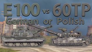 WOT Blitz Face Off  E 100 vs 60TP [upl. by Naig]