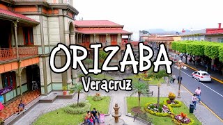 ORIZABA  Pueblo mágico por excelencia [upl. by Anat]