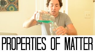 Properties of Matter [upl. by Arras]