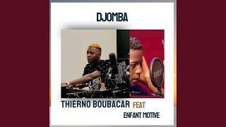 DJOMBA feat ENFANT MOTIVE [upl. by Nnaeitak436]