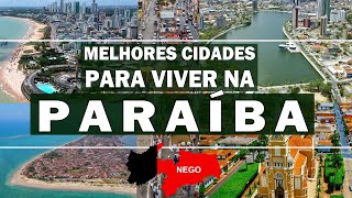 TOP 5 cidades pra viver na PARAÍBA PB [upl. by Willock]