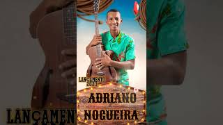 ADRIANO NOGUEIRA CD 2023 inscreva compartilhem like [upl. by Siva]