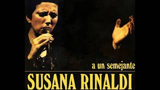 Susana Rinaldi  Sur [upl. by Ettelohcin]