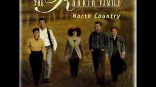 North Country  The Rankin Family [upl. by Aisatan450]