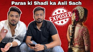 Paras Thakral ki Shaadi ka Sach EXPOSED😱 parasthakralvlogs6489 [upl. by Anahtor]