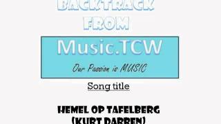 Backtrack  Hemel op Tafelberg Kurt Darren [upl. by Stedmann564]