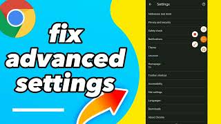 How To Fix Advanced Settings On Google Chrome 2025 [upl. by Anin]