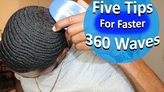 Five Easy Tips to Get 360 Waves Faster [upl. by Leverett]