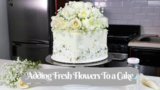 The Easiest Way To Add Fresh Flowers To A Cake Food Safe  CHELSWEETS [upl. by Gujral]