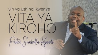 SIRI YA USHINDI KWENYE VITA YA KIROHO  PASTOR SUNBELLA KYANDO [upl. by Einwat]