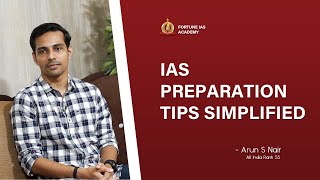 UPSC Toppers Talk  Dr Arun S Nair  Rank 55 IAS Preparation Simplified  Fortune IAS Academy [upl. by Eelreveb231]