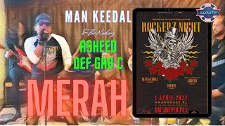 Merah Asheed Def Gab C with Man Keedal amp The Rockerz [upl. by Kelsy]