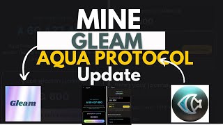 Aqua Protocol Update amp How to Mine Gleam Airdrop [upl. by Kloster]