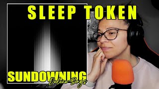 Sleep Token  Sundowning  Deluxe Songs Reaction [upl. by Idolah]