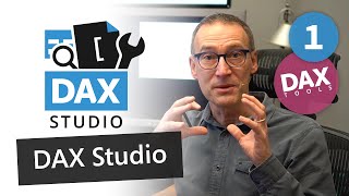 DAX Tools  DAX Studio 1 – Introduction [upl. by Jepson]