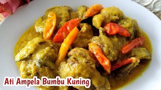 RESEP ATI AMPELA BUMBU KUNING [upl. by Marieann]