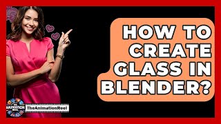 How To Create Glass In Blender  The Animation Reel [upl. by Troc]