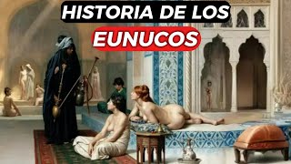 ORIGEN DE LOS EUNUCOS [upl. by Mettah]