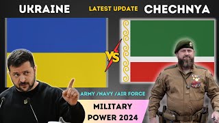 Ukraine VS Chechnya military Power comparison 2024  Chechnya and Ukraine war [upl. by Analahs216]