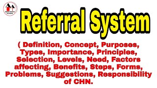 Referral System  Referral Services  Simplified  Community Health Nursing [upl. by Tilda363]