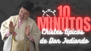 10 minutos de los mejores chistes de Don Jediondo 🤣🤣 [upl. by Arnuad166]