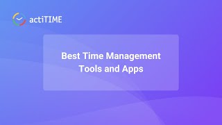 Best Time Management Tools and Apps [upl. by Nomi]