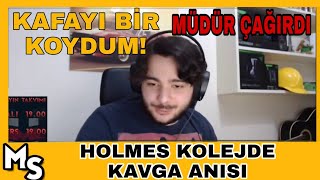 Holmes  Kolej Lise Kavga Anısını Anlatıyor [upl. by Wolfy]