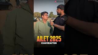 AILET 2025 Exam Reaction by CLAT 2025 AIR 2 [upl. by Aiek]