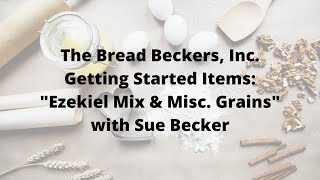 Getting Started Items Ezekiel Mix amp Misc Grains [upl. by Azilem]