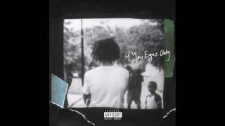 J Cole  4 Your Eyes Only Explicit [upl. by Ttegirb733]